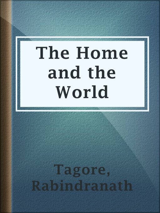 Title details for The Home and the World by Rabindranath Tagore - Available